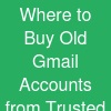 Where to Buy Old Gmail Accounts from Trusted and Verified Sellers