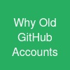 Why Old GitHub Accounts