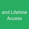 and Lifetime Access
