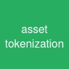 asset tokenization