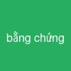 bằng chứng