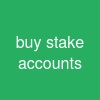 buy stake accounts