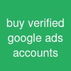 buy verified google ads accounts