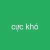 cực khó