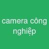 camera công nghiệp