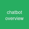 chatbot overview