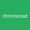 chromecast