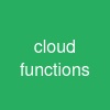 cloud functions