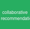 collaborative recommendation