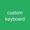 custom keyboard