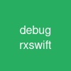 debug rxswift