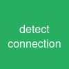 detect connection