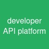developer API platform