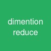 dimention reduce