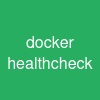 docker healthcheck