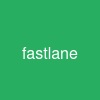 fastlane