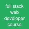 full stack web developer course