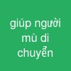 giúp người mù di chuyển