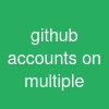 github accounts on multiple