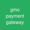 gmo payment gateway