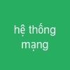 hệ thống mạng