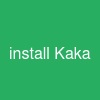 install Kaka