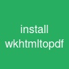 install wkhtmltopdf