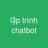 lập trình chatbot