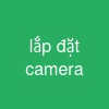 lắp đặt camera