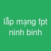lắp mạng fpt ninh binh
