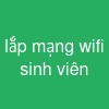 lắp mạng wifi sinh viên