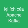 lợi ích của Apache Kafka