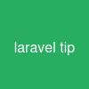 laravel tip