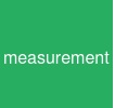 measurement