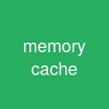 memory cache