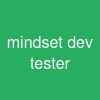 mindset dev- tester