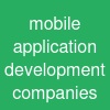 mobile application development companies