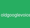 oldgooglevoice