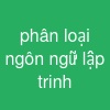 phân loại ngôn ngữ lập trinh