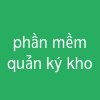 phần mềm quản ký kho