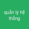 quản lý hệ thống