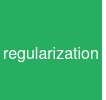 regularization