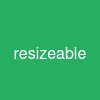 resizeable