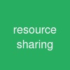 resource sharing