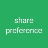 share preference