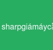 sharpgiá_máy_cắt_laser_cnc