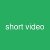 short video