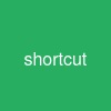 shortcut