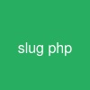 slug php