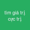 tìm giá trị cực trị